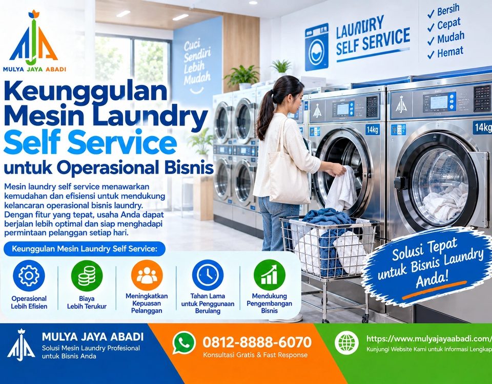 Keunggulan Mesin Laundry Self Service untuk Operasional Bisnis