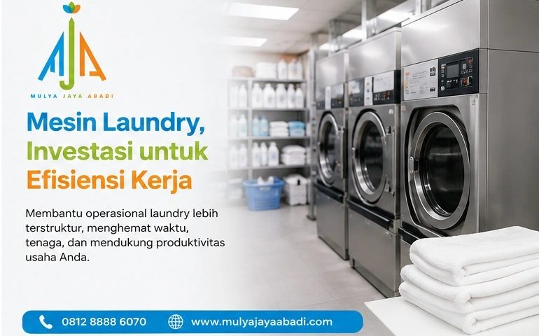 kegunaan mesin laundry; efisiensi kerja; hasil cucian,Apa fungsi mesin laundry dalam proses pencucian?; sistem mesin laundry