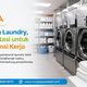 kegunaan mesin laundry; efisiensi kerja; hasil cucian,Apa fungsi mesin laundry dalam proses pencucian?; sistem mesin laundry